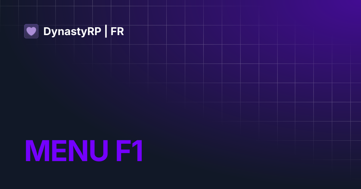 MENU F1 | DynastyRP | FR